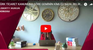 TÜRK TİCARET KANUNUNA GÖRE GEMİNİN KİMLİĞİ NASIL BELİRLENİR