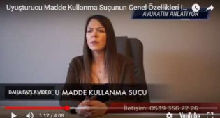 Uyuşturucu Madde Kullanma Suçunun Genel Özellikleri | Avukatım Anlatıyor