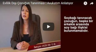 Evlilik Dışı Çocuğun Tanınması | Avukatım Anlatıyor