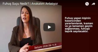 Fuhuş Suçu Nedir? | Avukatım Anlatıyor