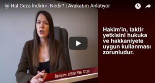 İyi Hal Ceza İndirimi Nedir? | Avukatım Anlatıyor